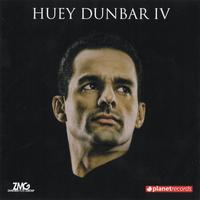 Huey Dunbar - Huey Dunbar IV