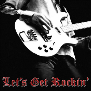 Various Artists - Let's Get Rockin'