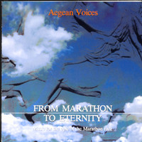 Aegean Voices - From Marathon To Eternity