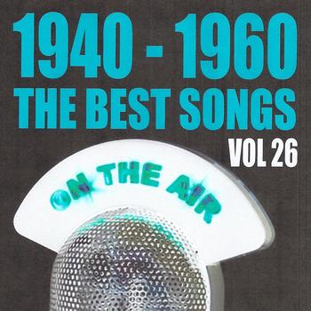 Various Artists - 1940 - 1960 The Best Songs, Vol. 26