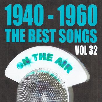 Various Artists - 1940 - 1960 The Best Songs, Vol. 32