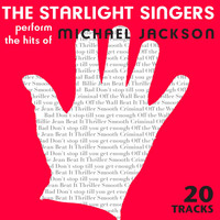 Starlight Singers - The Starlight Singers Perform the Hits of Michael Jackson - 20 Tracks