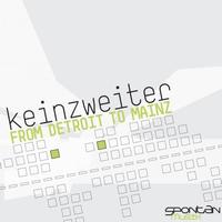 Keinzweiter - From Detroit To Mainz