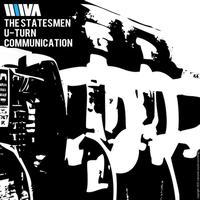 The Statesmen - U-Turn/Communication