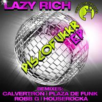 Lazy Rich - Discofukkr Remix EP