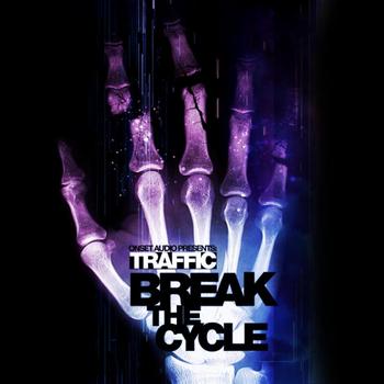 Traffic - Break The Cycle/Gateway