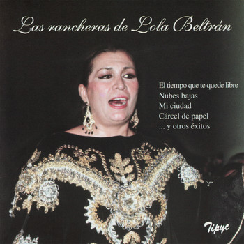 Lola Beltrán - Los Rancheras de Lola Beltrán