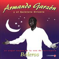 Armando Garzón y el Quinteto Oriente - Boleros