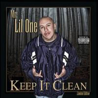 Mr. Lil One - Keep It Clean (Explicit)