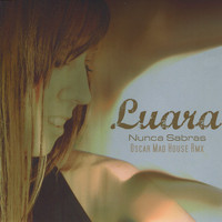 Luara - Nunca Sabras - Single