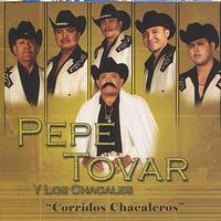 Pepe Tovar - Corridos Chacaleros