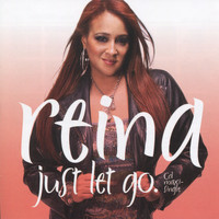 Reina - Just Let Go