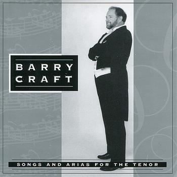 Barry Craft - Songs and Arias for the Tenor