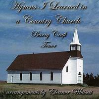 Barry Craft - Hymns I Learned in a Country Church