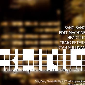 Bang Bang - Gimme The Night - Single