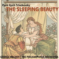 The Philharmonic Orchestra - Tchaikovsky: The Sleeping Beauty