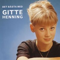 Gitte Haenning - Det Bästa Med Gitte Henning
