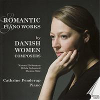 Cathrine Penderup - Romantic Piano Works by Danish Women Composers