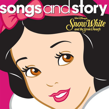 Various Artists - Songs And Story: Snow White