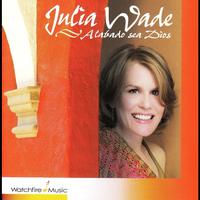 Julia Wade - Alabado Sea Dios