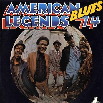 Various Artists - American Blues Legends '74
