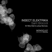 Insect Elektrika - Saint Broccoli EP