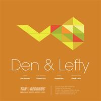 Vincent Rio - Den & Lefty