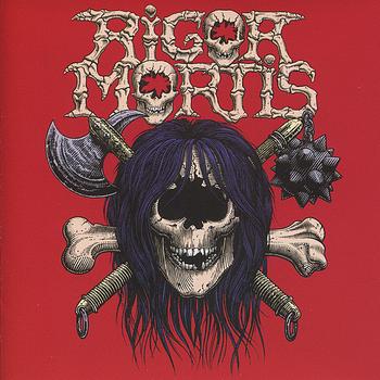 Rigor Mortis - Rigor Mortis (Expanded Edition) [Remastered]