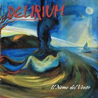 DELIRIUM - Il nome del vento