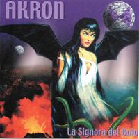 Akron - La Signora del buio