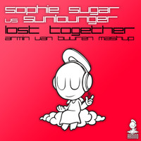 Sophie Sugar vs Sunlounger feat. Zara Taylor - Lost Together (Armin van Buuren Mash Up)