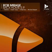 Rob Mirage - Back Home EP
