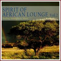 Various Artists - Spirit of African Lounge, Vol. 2