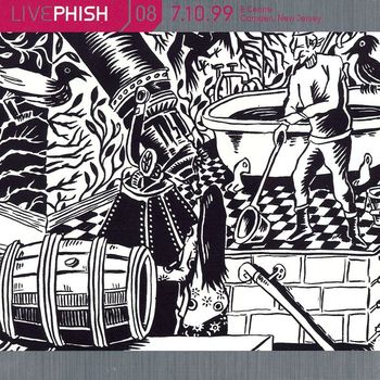 Phish - LivePhish, Vol. 8 7/10/99 (E Centre, Camden, NJ)