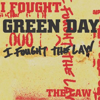 Green Day - I Fought the Law