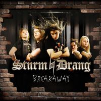 Sturm und Drang - Break Away
