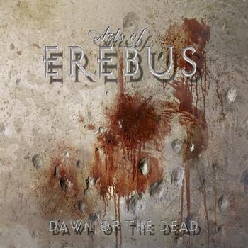 Arts Of Erebus - Dawn of the Dead