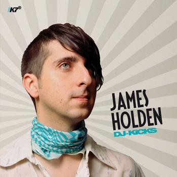 James Holden - DJ-KiCKS