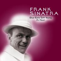 Frank Sinatra - Blue Eyes Still Young At Heart