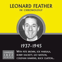 Leonard Feather - Complete Jazz Series 1937 - 1945