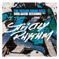 The Wizard Brian Coxx - Soulgasm Sessions, Vol. 1