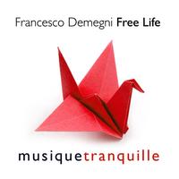 Francesco Demegni - Free Life