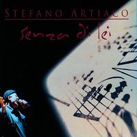 Stefano Artiaco - Senza di Lei