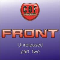 FRONT - Unreleased - Part Two