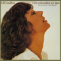 Lill Lindfors - Och människor ser igen