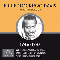 Eddie "Lockjaw" Davis - Complete Jazz Series 1946 - 1947