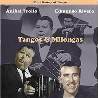 Anibal Troilo & His Orchestra - The history of Tango / Tangos & Milongas, Recordings 1947