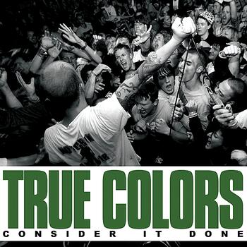 True Colors - Consider It Done - EP (Explicit)