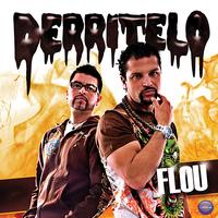 Flou - Derritelo