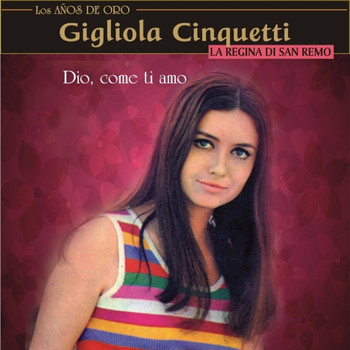 Gigliola Cinquetti - La Regina Di San Remo